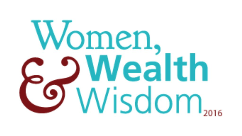 Women, Wealth and Wisdom