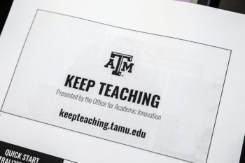 a sign reading Keep Teaching, Presented by the Office for Academic Innovation, keepteaching.tamu.edu