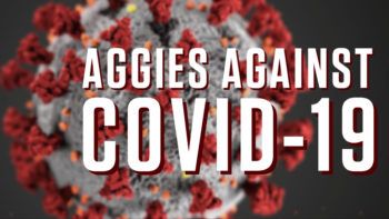 a graphic that reads Aggies Against COVID-19