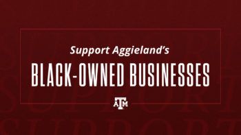 graphic that reads support aggieland's black-owned businesses against maroon background