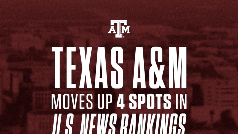 graphic reading texas a&m moves up four spots in u.s. news rankings