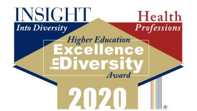INSIGHT into Diversity Health Professions; Higher Education Excellence in Diversity Awared 2020 Top Colleges for Diversity