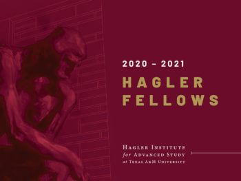 a graphic that reads "2020-2021 Hagler Fellows"