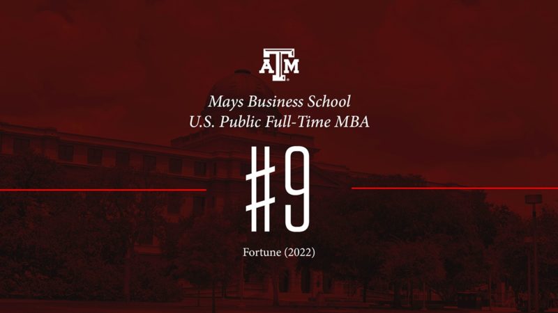 a graphic that reads Mays Business School U.S. Public Full-Time MBA #9