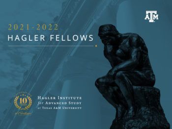 a graphic that reads 2021-22 Hagler fellows