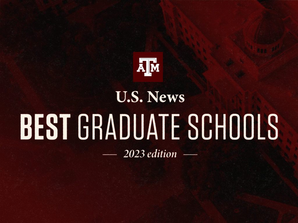 Texas A&M U.S. News Best Graduate Schools 2023 edition
