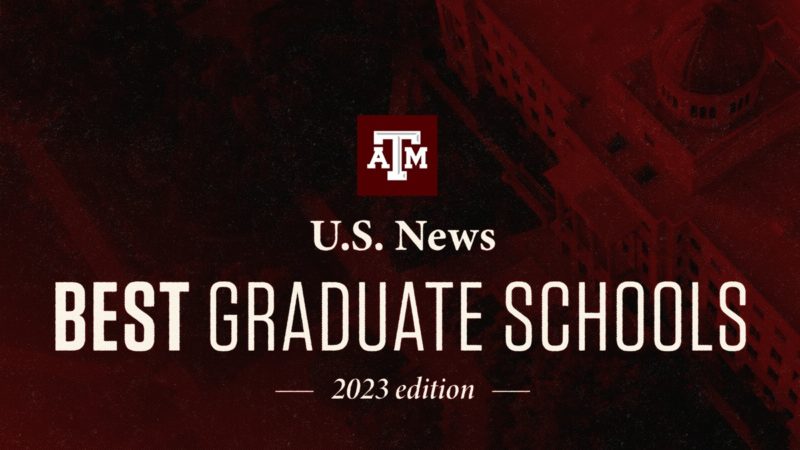 Texas A&M U.S. News Best Graduate Schools 2023 edition
