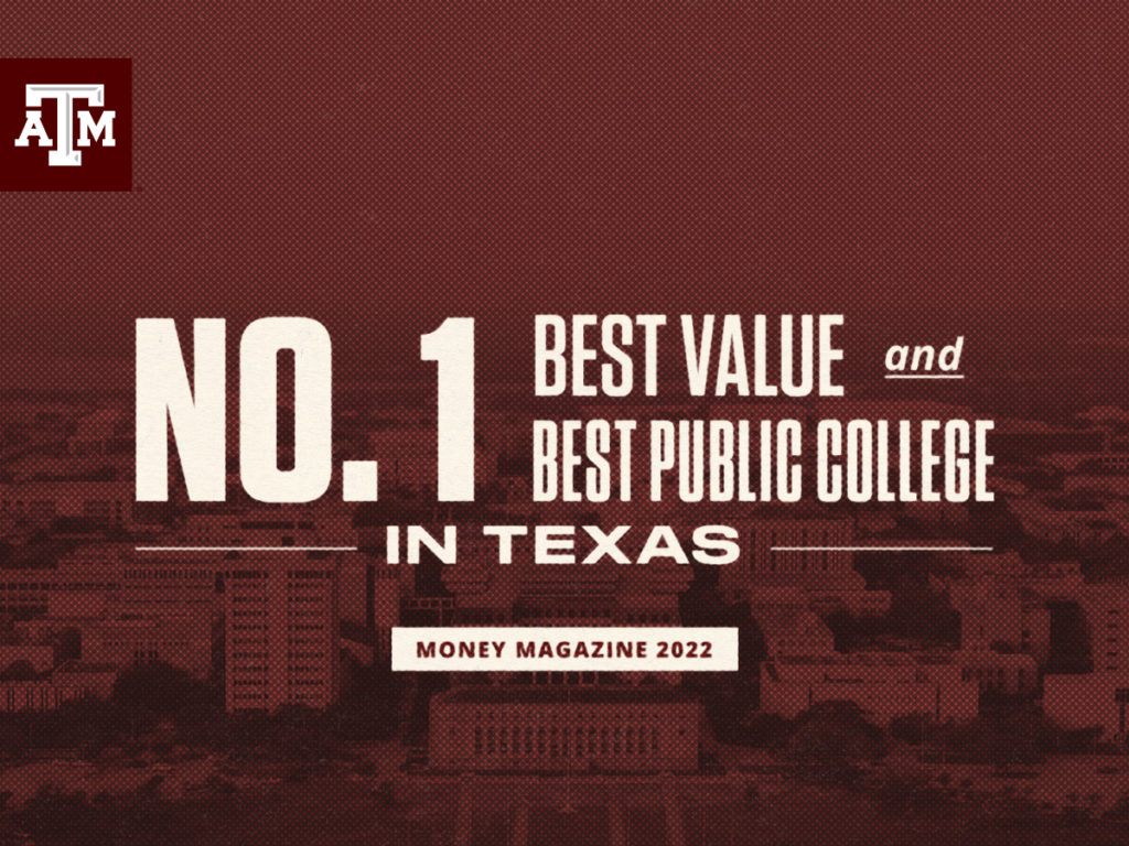 No. 1 Best Value and Best Public College in Texas, Money Magazine 2022