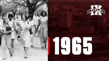 Title IX, 1965, female students on campus