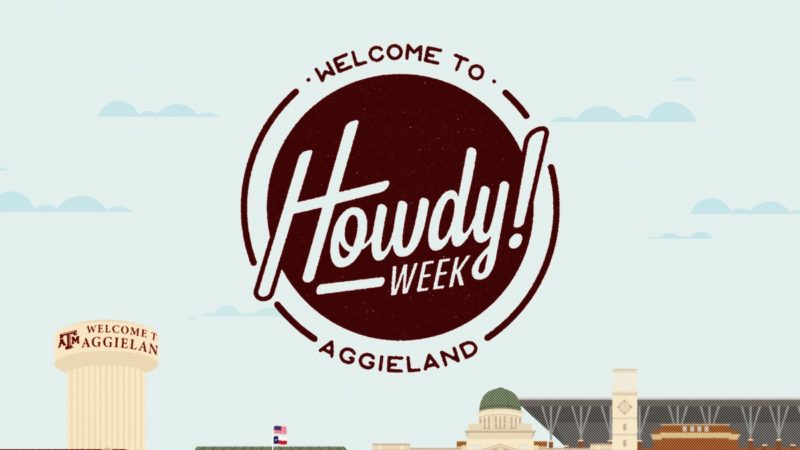 Howdy Week, Welcome to Aggieland