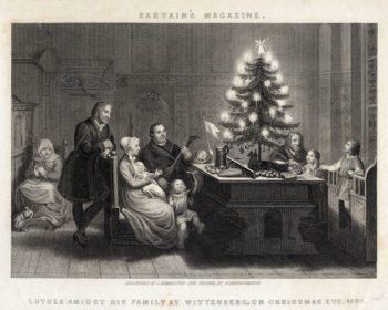 Black and white drawing depicting a family around a Christmas tree. Text at the bottoms says that the image represents Martin Luther and his family on Christmas Eve.