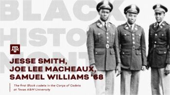Jessie Smith, Joe Lee Macheaux, Samuel Williams '68, the first Black cadets in the Corps of Cadets at Texas A&M University