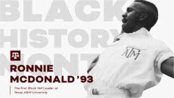 Ronnie McDonald '93, the first Black Yell Leader at Texas A&M University