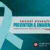 sexual assault prevention and awareness month, texas a&m university, health promotion, student life