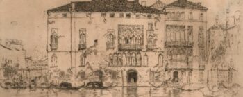 an etching from the Whistler exhibit depicting a building on a Venetian canal