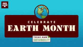 Graphic that reads "Celebrate Earth Month"