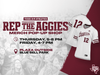 Texas A&M Athletics, Rep the Aggies Merch Pop-Up Shop, Thursday 5-8pm, Friday, 4-7pm, plaza outside Blue Bell Park